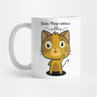 Stay Paw-sitive Mug